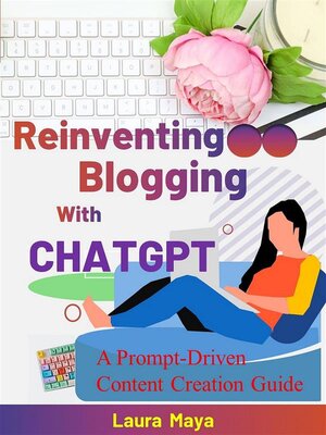 cover image of Reinventing Blogging with ChatGPT